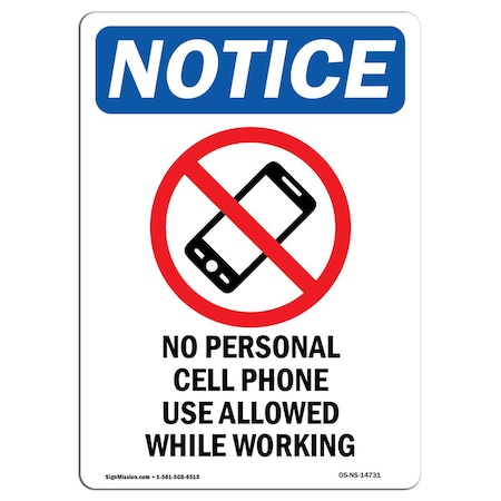 Signmission Safety Sign, OSHA Notice, 14" Height, No Personal Cell Phone Sign With Symbol, Portrait OS-NS-D-1014-V-14731